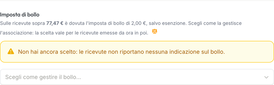 Sezione Imposta di bollo nelle impostazioni dei pagamenti, con l'avviso Non hai ancora scelto e il menu Scegli come gestire il bollo